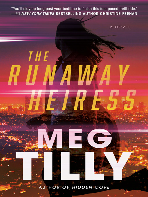 Title details for The Runaway Heiress by Meg Tilly - Wait list